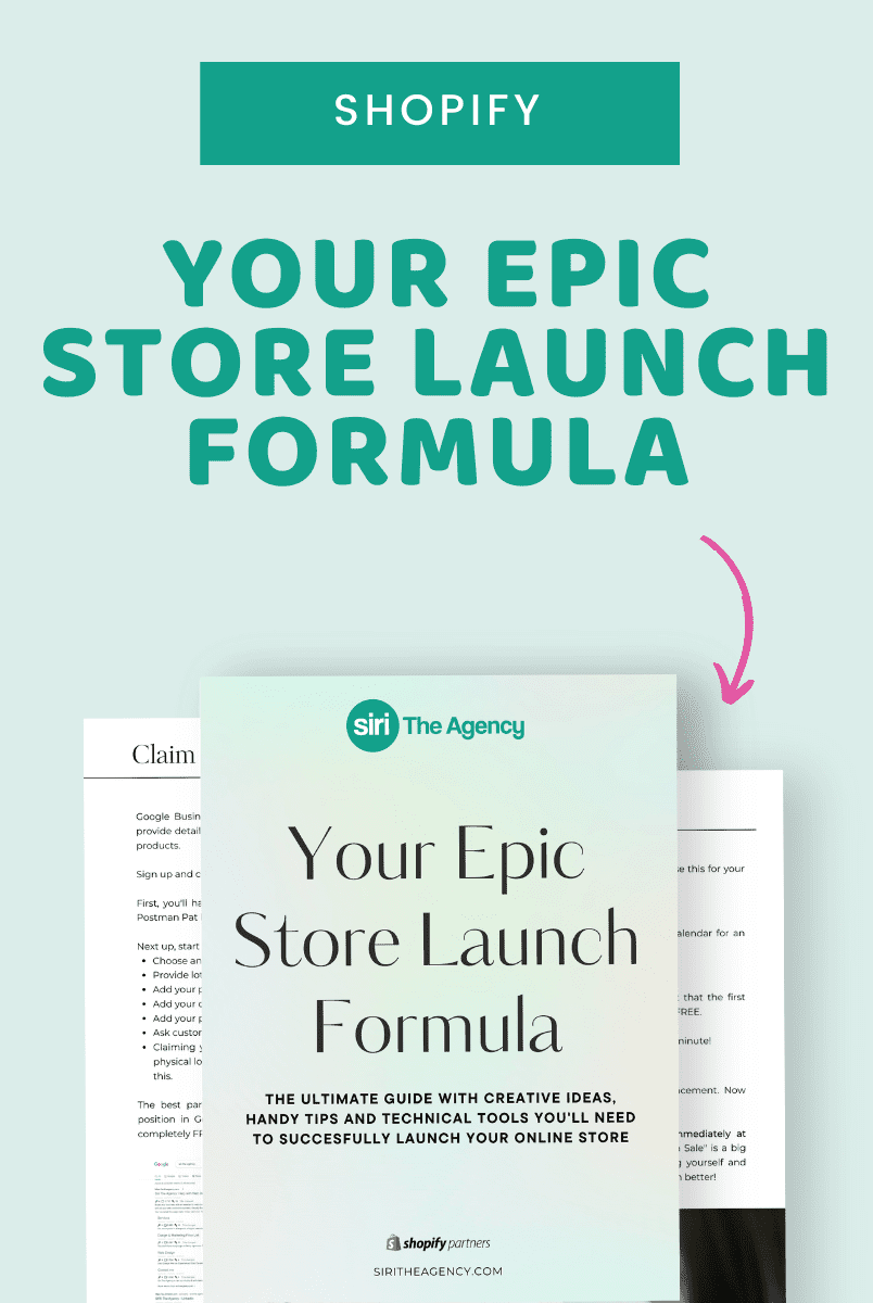 your epic store launch formula for shopify store ecommerce siri the agency